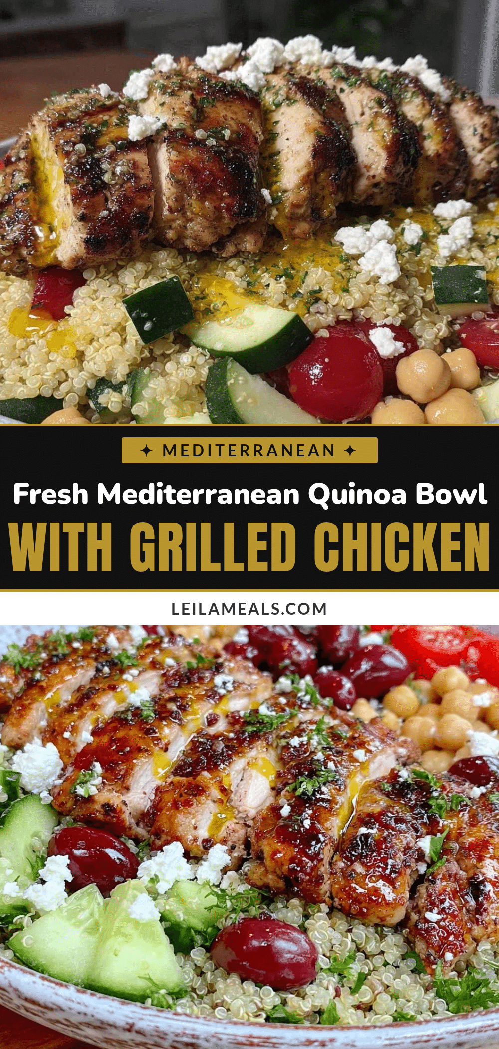 fresh Mediterranean quinoa bowl with grilled chicken recipe