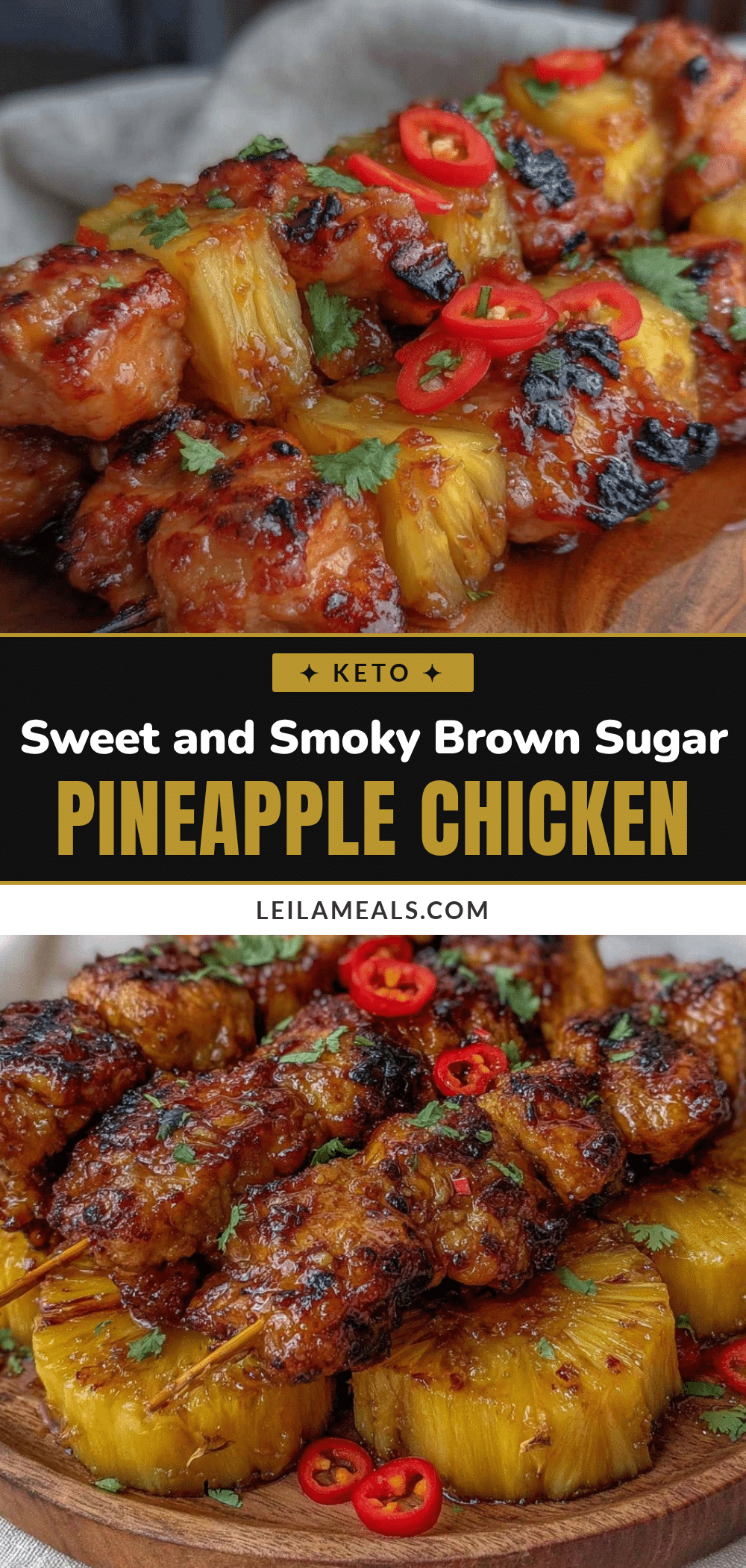 grilled brown sugar pineapple chicken skewers recipe